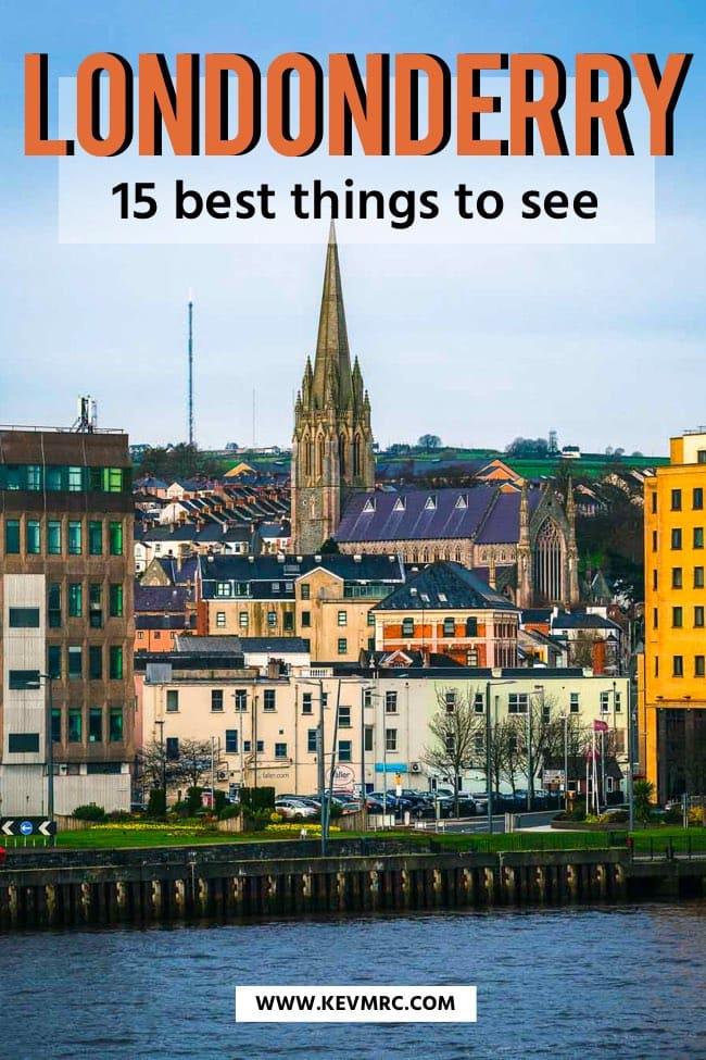 15 best things to see in londonderry northern ireland