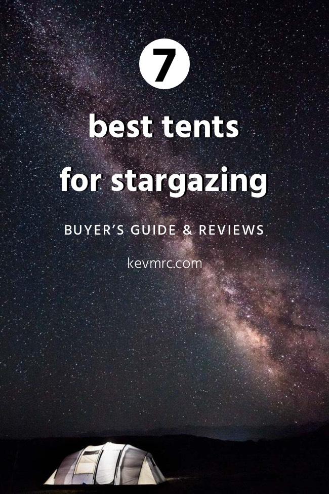 7 best tents for stargazing. So you’re looking for the best tent for stargazing?Well, this guide is exactly what you need! We’ll go over the best star tents available on the market today, with complete reviews. Best camping tent | Best tent for camping | Best stargazing tent | Sleep under the stars | Best camping tips #tent #camping #stargazing