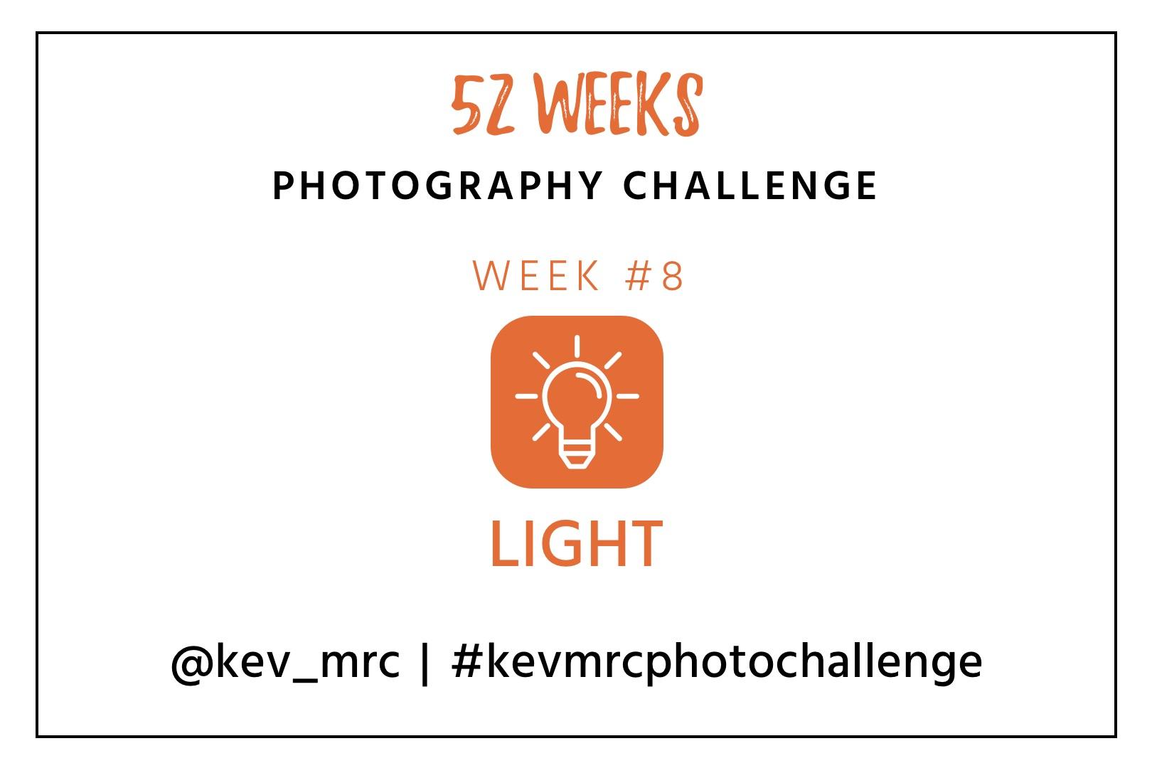 Photography Challenge – Week 8 : Light