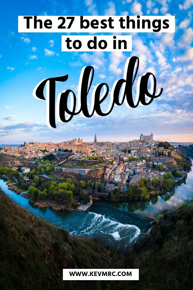 the 27 best things to do in toledo spain