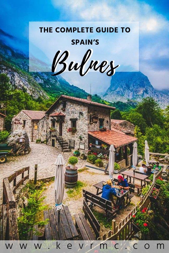 the complete guide to bulnes spain