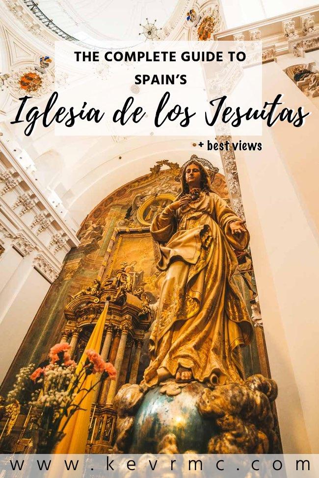 the complete guide to the iglesia de los jesuitas toledo spain