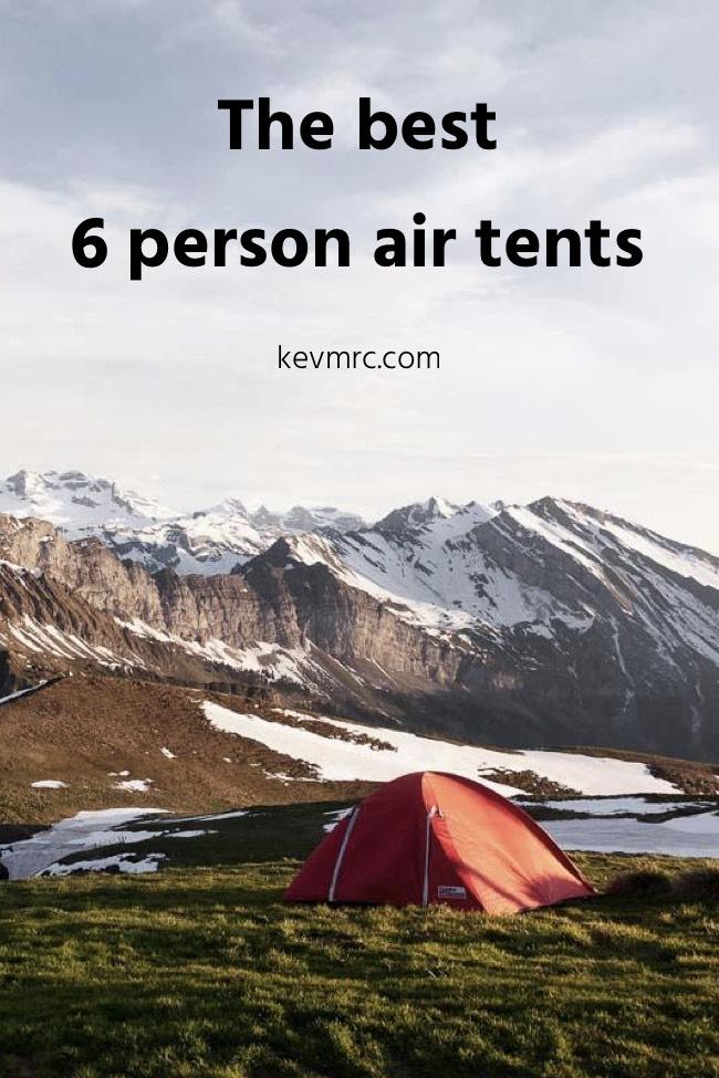 The best 6 person air tents. Looking for the best 6 man AIR tent? Stop searching; this is the right guide for you! We’ll see the best 6 man AIR tents available on the market today, with complete reviews and comparison. Best camping tent | Best air tent | Best tent for camping | Tent for 6 people | Family tent #camping #travelgear #familytent #airtent