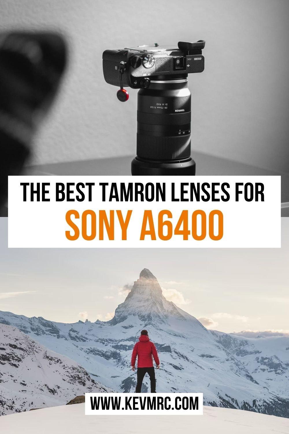 The best Tamron lenses for Sony A6400. photography tips | photography guide | camera lens 