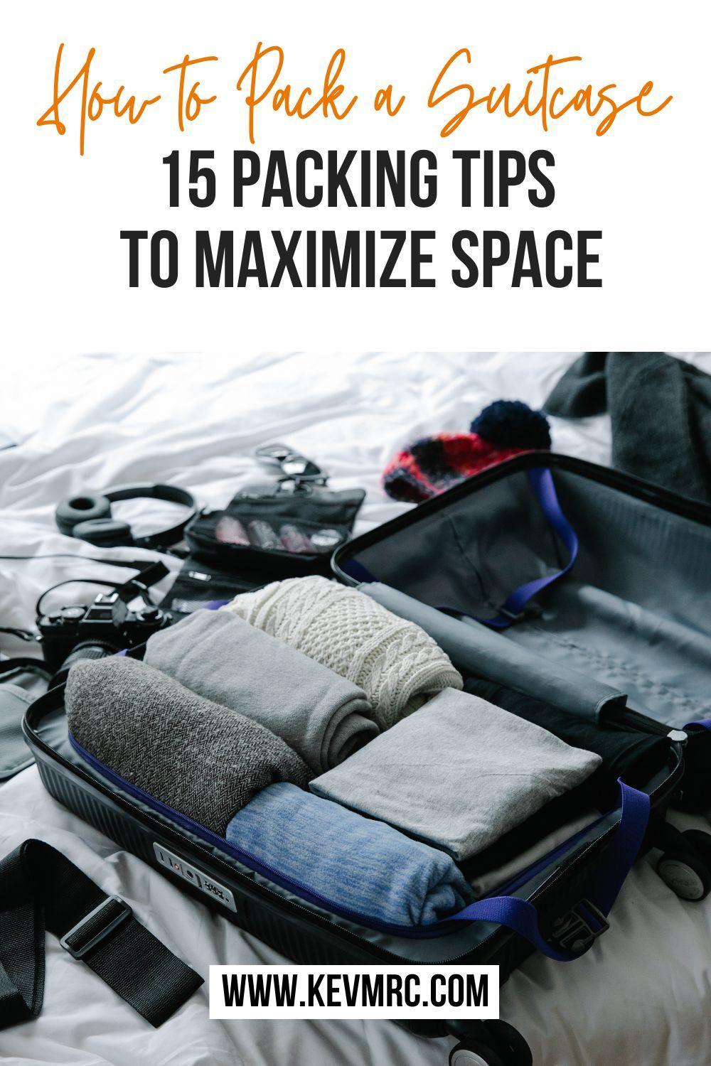 Discover the 15 best tips on how to pack a suitcase efficiently to maximize space and save time. packing tips for travel | suitcase packing tips | space saving travel hacks |  how to pack a suitcase to save room | packing tips for vacation #packingtips